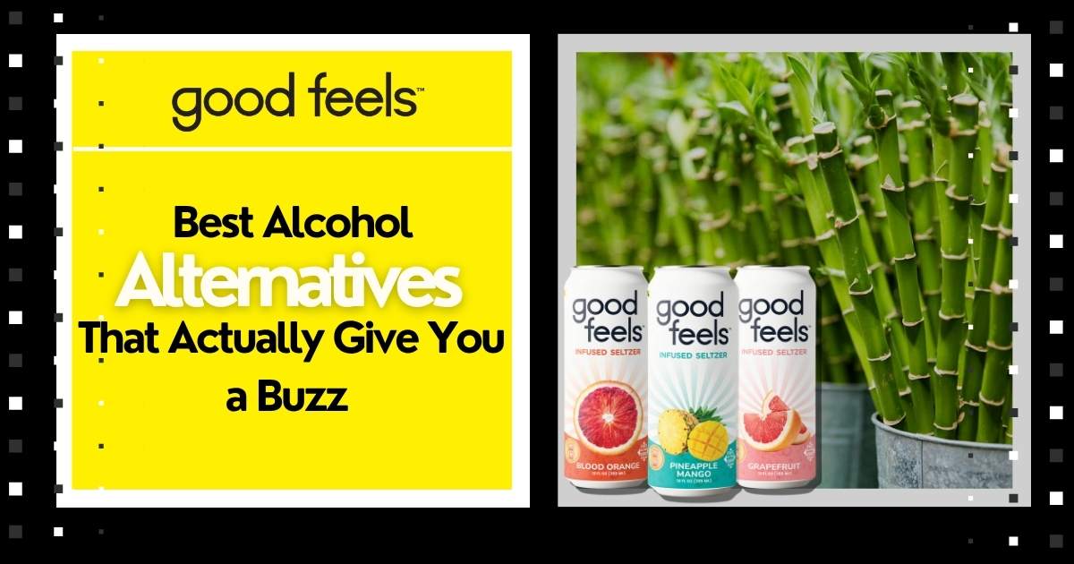 Best Alcohol Alternatives That Actually Give You a Buzz - Good Feels